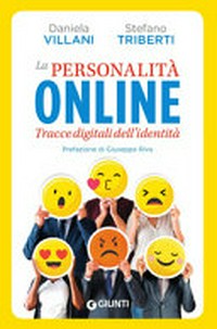 La personalità online : tracce digitali dell'identità /
