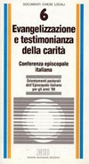 Evangelizzazione e testimonianza della carità : orientamenti pastorali dell'episcopato italiano per gli anni '90.