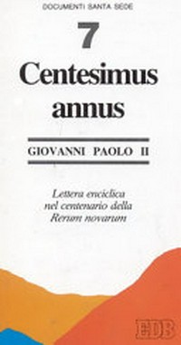 Centesimus annus : lettera enciclica nel centenario della Rerum novarum /