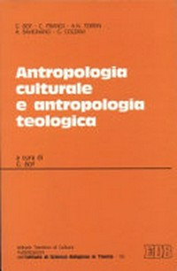 Antropologia culturale e antropologia teologica /