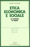 Etica economica e sociale : la persona al centro /