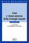 Crisi e rinnovamento della teologia morale : la lettura di Domenico Capone /