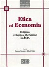 Etica ed economia : religioni sviluppo e liberazione in Asia /