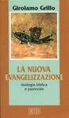 La nuova evangelizzazione : teologia biblica e pastorale /