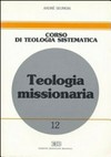 Teologia missionaria /