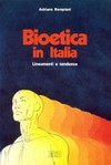 Bioetica in Italia : lineamenti e tendenze /