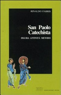 S. Paolo catechista : figura, attività e metodo /
