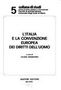 L'Italia e la Convenzione europea dei diritti dell'uomo /
