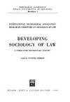 Developing sociology of law : a world-wide documentary enquiry /
