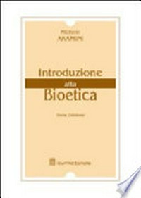 Introduzione alla bioetica /