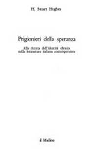 Prigionieri della speranza : alla ricerca dell'identità ebraica nella letteratura italiana contemporanea /