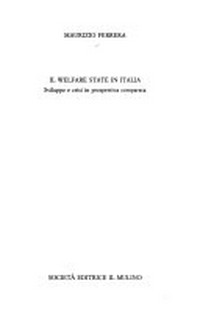 Il welfare state in Italia : sviluppo e crisi in prospettiva comparata /