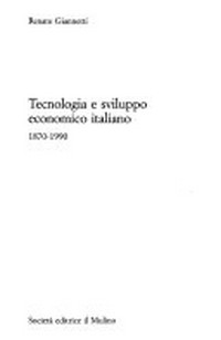 Tecnologia e sviluppo economico italiano : 1870-1990 /