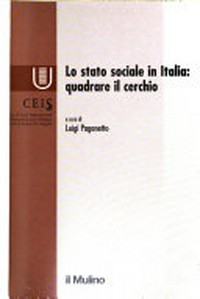 Lo stato sociale in Italia : quadrare il cerchio /