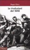 Le rivoluzioni del 1848 /
