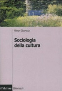 Sociologia della cultura /