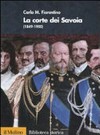 La corte dei Savoia : 1849-1900 /