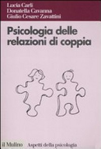 Psicologia delle relazioni di coppia : modelli teorici e intervento clinico /