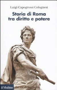 Storia di Roma tra diritto e potere /