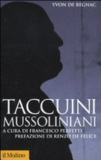 Taccuini mussoliniani /