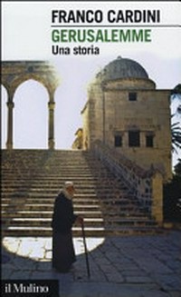 Gerusalemme : una storia /