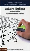 Scrivere l'italiano : galateo della comunicazione scritta /