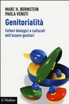 Genitorialità : fattori biologici e culturali dell'essere genitori /
