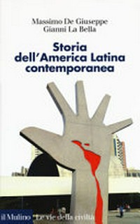 Storia dell'America Latina contemporanea /