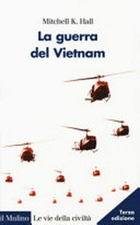 La guerra del Vietnam /