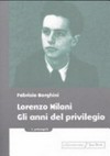 Lorenzo Milani : gli anni del privilegio /