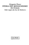 Storia del monachesimo in Italia : dalle origini alla fine del Medio evo /