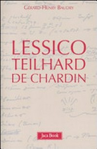 Lessico Teilhard de Chardin /