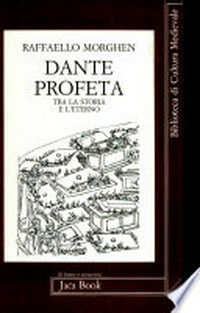 Dante profeta tra la storia e l'eterno /