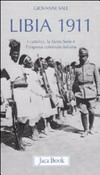 Libia 1911 : i cattolici, la Santa Sede e l'impresa coloniale italiana /