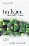 Isis, Islam e cristiani d'Oriente /