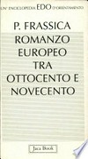 Romanzo europeo tra Ottocento e Novecento /