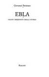 Ebla : nuovi orizzonti della storia /