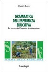 Grammatica dell'esperienza educativa : la ricerca dell'essenza in educazione /