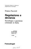 Regolazione e devianza : sociologia e questione criminale in Italia /
