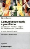 Comunità societaria e pluralismo : le differenze etniche e religiose nel complesso della cittadinanza /
