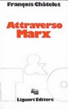 Attraverso Marx /