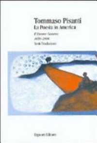 La poesia in America : il fiume-oceano 1650-2000 : testi / traduzioni /
