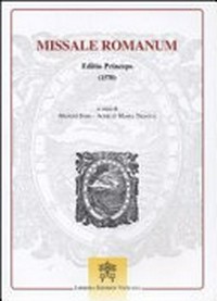 Missale romanum : editio princeps (1570) /