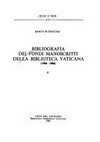 Bibliografia dei fondi manoscritti della Biblioteca vaticana (1968-1980) /