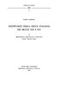 Incipitario della lirica italiana dei secoli XIII e XIV /