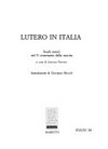 Lutero in Italia : studi storici nel V centenario della nascita /