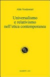 Universalismo e relativismo nell'etica contemporanea /