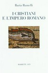 I cristiani e l'impero romano : in memoria di Marta Sordi /