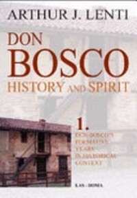 Don Bosco : history and spirit /