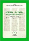 Sophia - Paideia: sapienza e educazione (Sir 1,27) : miscellanea di studi offerti in onore del prof. Don Mario Cimosa /